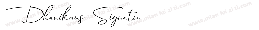 Dhanikans Signatu字体转换